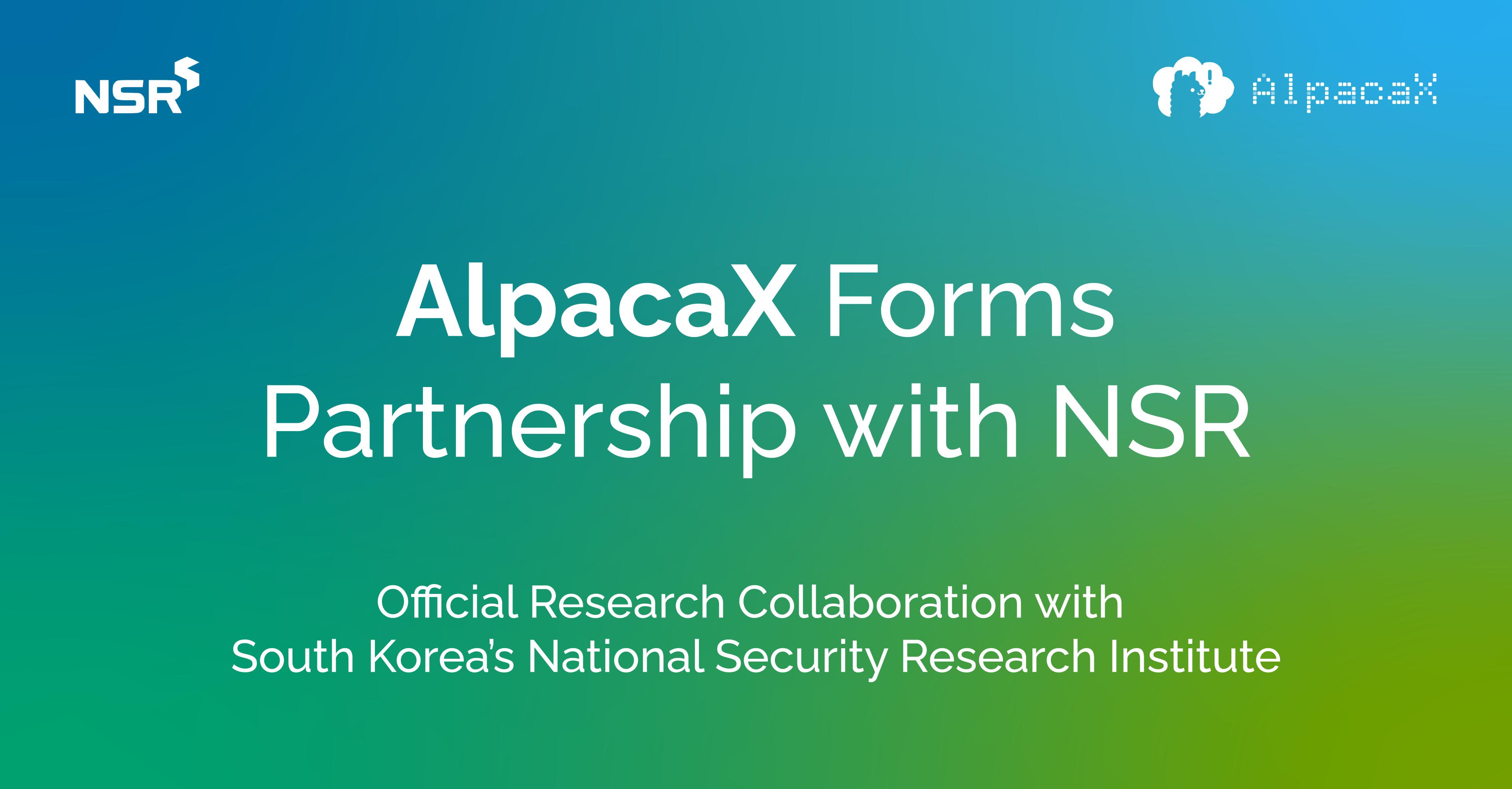 AlpacaX Forms Partnership with the National Security Research Institute